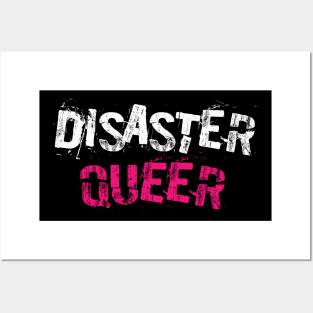 Disaster Queer Posters and Art